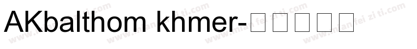 AKbalthom khmer字体转换